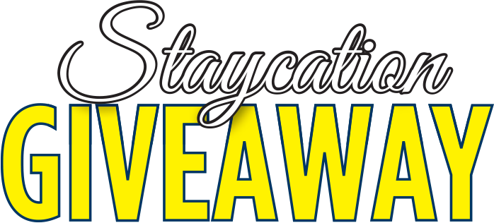 Ultimate Staycation Giveaway